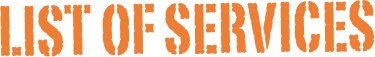 LIST OF Services